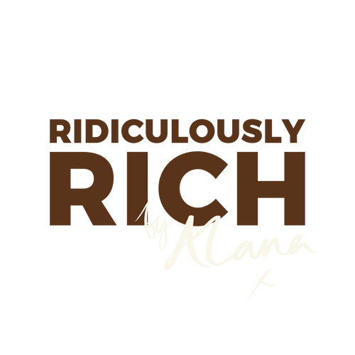 Ridiculously Rich by Alana